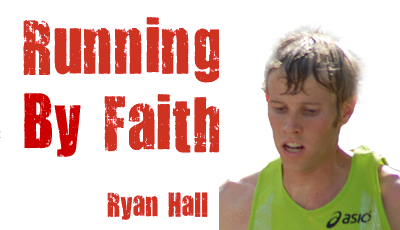 Ryan Hall - Running by Faith