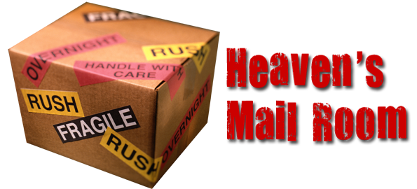Heaven’s Mail Room